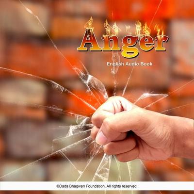 Anger - English Audio Book - Dada Bhagwan, Audio, 5059594160473