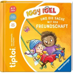 Ravensburger tiptoi - Bildergeschichten über den Umgang mit Gefühlen - Iggy Igel und die Sache mit der Freundschaft