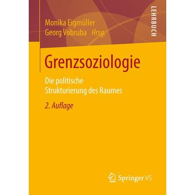 Grenzsoziologie, Taschenbuch von , Springer Fachmedien Wiesbaden GmbH, 978-3-658-11744-3