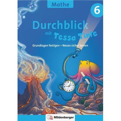 Durchblick in Mathematik 6 mit Tessa Tinte, Taschenbuch von Patricia Felten,Jens Felten, Mildenberger Verlag GmbH, 978-3-619-65201-3
