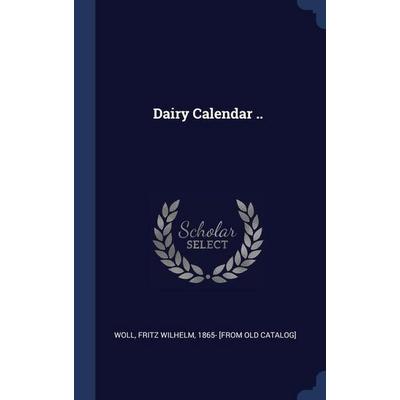 Dairy Calendar .., Gebundene Ausgabe von , Creative Media Partners, LLC, 978-1-340-26535-9