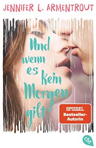 Armentrout, Jennifer L. - Und wenn es kein Morgen gibt - Preis vom 17.10.2026 19:25:27 h