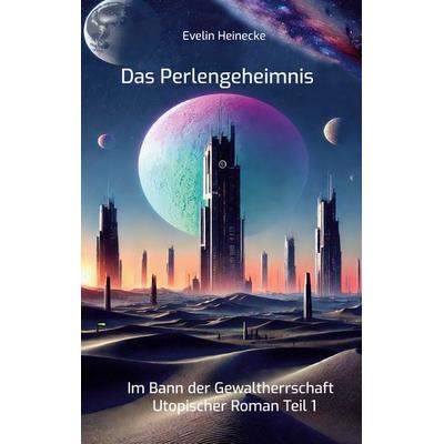 Das Perlengeheimnis, Taschenbuch von Evelin Heinecke, BoD – Books on Demand, 978-3-7693-5593-2