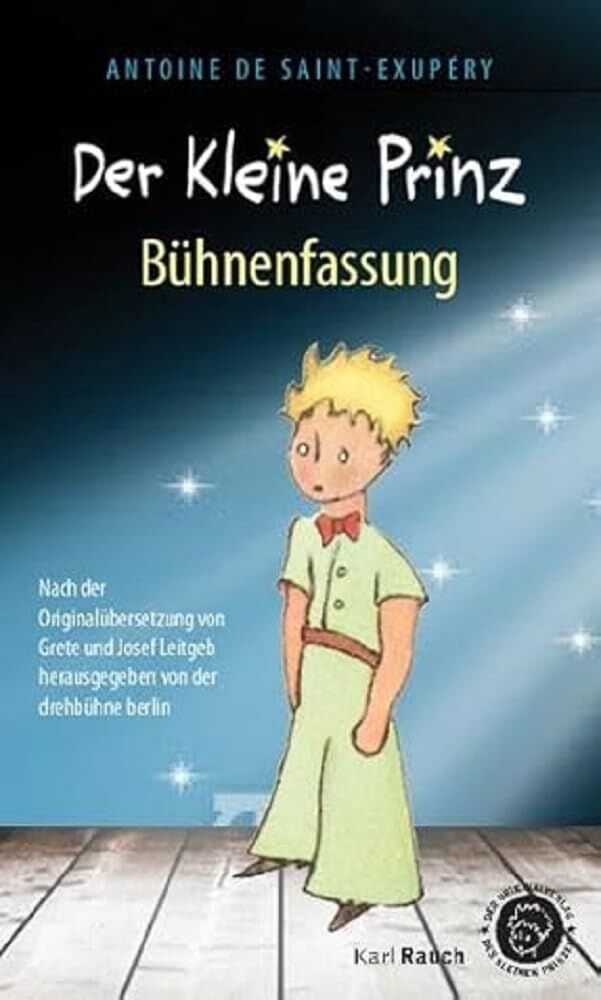 drehbühne berlin - Der Kleine Prinz. Bühnenfassung - Preis vom 13.10.2026 19:28:25 h