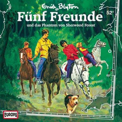 Folge 52: Fünf Freunde und das Phantom von Sherwood Forest - Gabriele Hartmann,Enid Blyton, Audio, 4064066616472