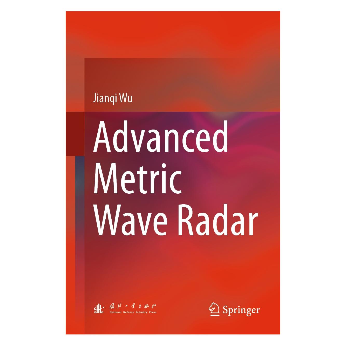 Springer Advanced Metric Wave Radar (Englisch, Hardcover, Jianqi Wu) (9789811076466)
