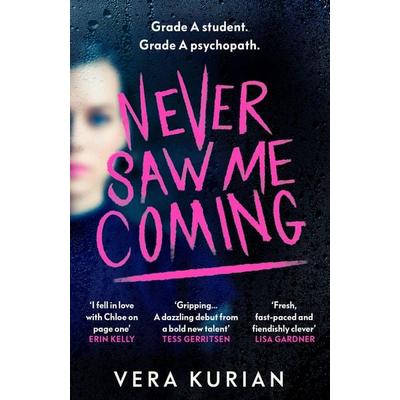Never Saw Me Coming, Taschenbuch von Vera Kurian, Vermilion, 978-1-5291-1466-9