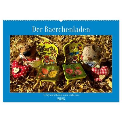 Der Baerchenladen, Teddys und Kunst zum Verlieben (Wandkalender 2026 DIN A2 quer), CALVENDO Monatskalender