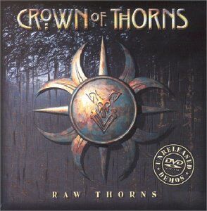 Crown of Thorns - Raw Thorns (CD + DVD) - Preis vom 03.10.2026 20:43:07 h