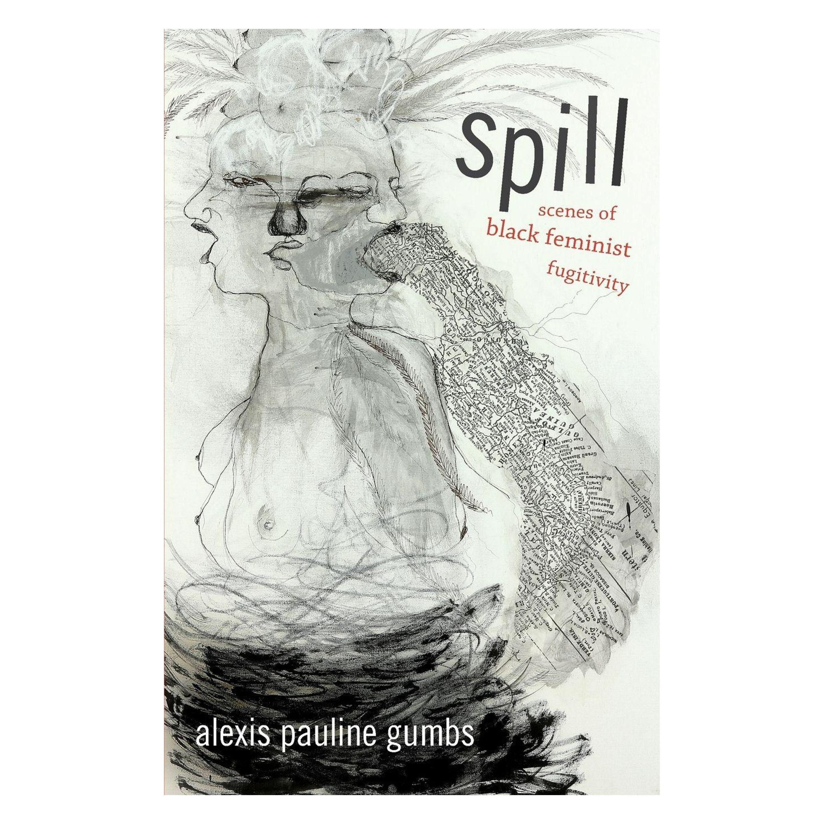 Duke Univ Pr Spill (Englisch, Alexis Pauline Gumbs) (35067321)