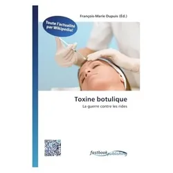 Toxine botulique, Fachbücher von François-Marie Dupuis