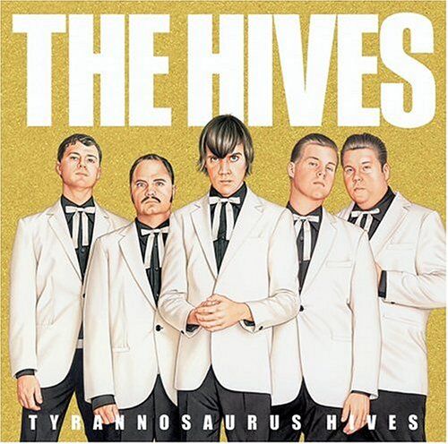 the Hives - Tyrannosaurus Hives - Preis vom 30.09.2026 22:30:23 h