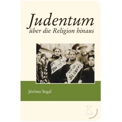 Judentum über die Religion hinaus, Sachbücher von Jürome Segal
