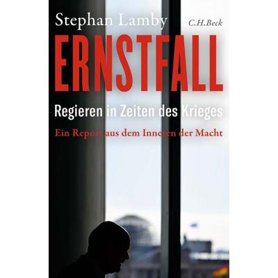 Ernstfall, Gebundene Ausgabe von Stephan Lamby, C.H. Beck, 978-3-406-80776-3