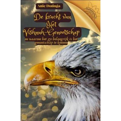 De kracht van het Vishnuh-Genootschap, Gebundene Ausgabe von Attie Dotinga, Falinn, 978-94-037-8022-1