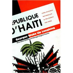 Georges Woke Up Laughing, Sachbücher von Georges Eugene Fouron, Nina Glick Schiller