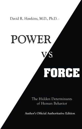 Hawkins M.D. Ph.D, David R. - Power vs. Force - Preis vom 16.10.2026 11:41:07 h