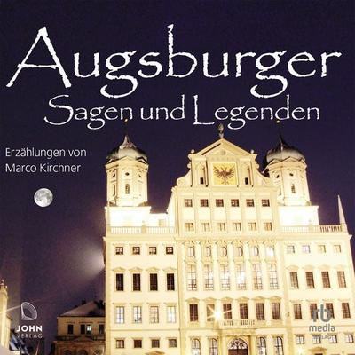 Augsburger Sagen und Legenden - Marco Kirchner, Audio, 9783987852534