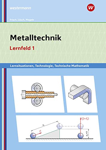Manfred Büchele - Metalltechnik, Industriemechanik, Zerspanungsmechanik / Metalltechnik Lernsituationen, Technologie, Technische Mathematik: Lernsituationen / Lernfeld ... Zerspanungsmechanik: Lernsituationen) - Preis vom 09.10.2026 07:28:09 h