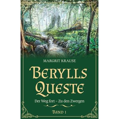 Berylls Queste 1, Gebundene Ausgabe von Margrit Krause, Genius Verlag, 978-3-911646-06-2