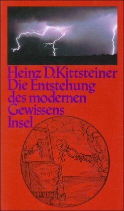 Kittsteiner, Heinz D - Die Entstehung des modernen Gewissens - Preis vom 05.10.2026 03:47:11 h