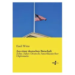 Aus einer deutschen Botschaft, Fachbücher von Emil Witte