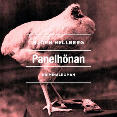 Panelhönan - Björn Hellberg, Audio, 9789187331305
