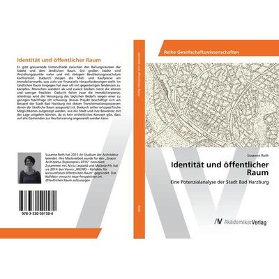 Identität und öffentlicher Raum, Taschenbuch von Susanne Roth, AV Akademikerverlag, 978-3-330-50158-4