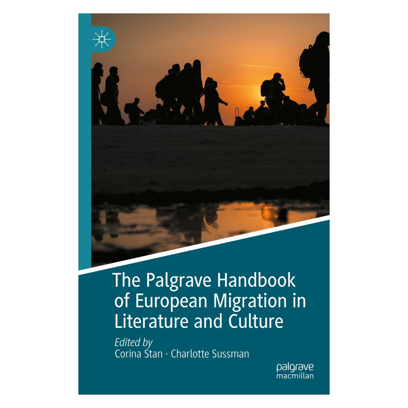 Springer The Palgrave Handbook of European Migration in Literature and Culture (Englisch, Softcover, Charlotte Sussman, Corina Stan) (57174832)