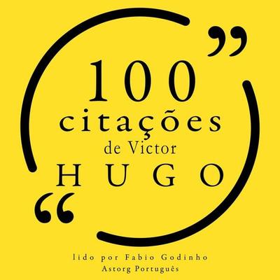 100 citações de Victor Hugo - Victor Hugo, Audio, 9782821160231