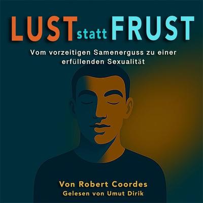 Lust statt Frust - Robert Coordes, Audio, 4069828120495