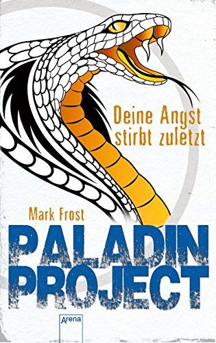 Mark Frost - Paladin Project (3). Deine Angst stirbt zuletzt - Preis vom 04.10.2026 03:51:26 h