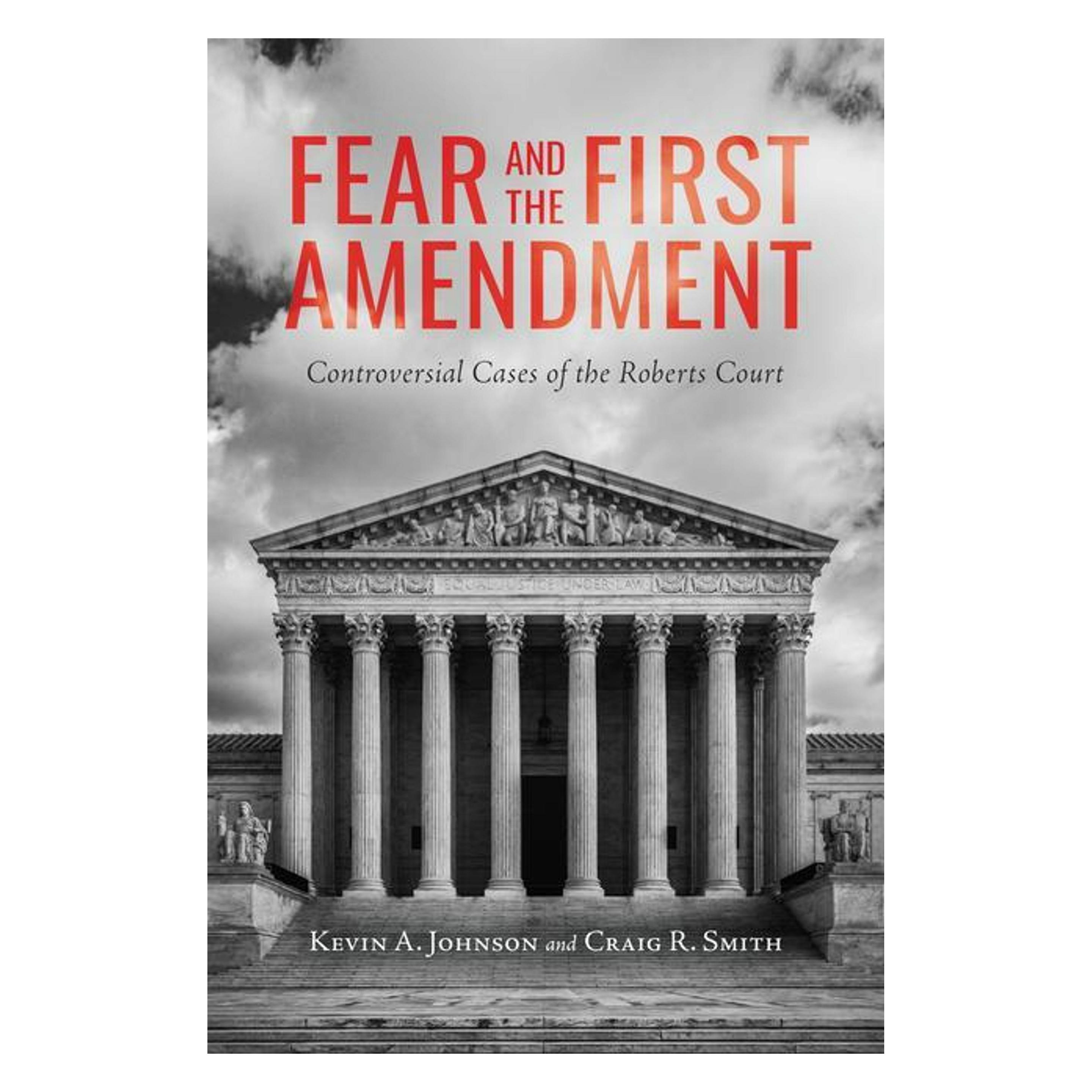 University Press Fear and the First Amendment (Englisch, Craig R. Smith, Kevin A. Johnson) (47239811)