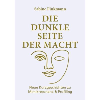 Die dunkle Seite der Macht, Taschenbuch von Sabine Finkmann, Westarp BookOnDemand, 978-3-96004-185-6