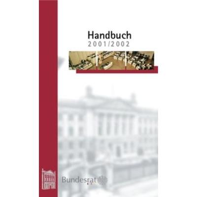 Handbuch des Bundesrates für das Geschäftsjahr 2001/2002, Taschenbuch von , Nomos, 978-3-7890-7705-0