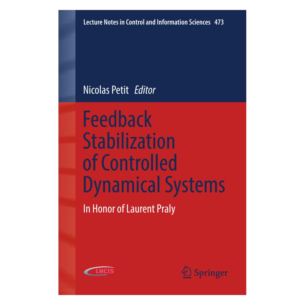 Springer Feedback Stabilization of Controlled Dynamical Systems (Englisch, Softcover, Nicolas Petit) (55871469)
