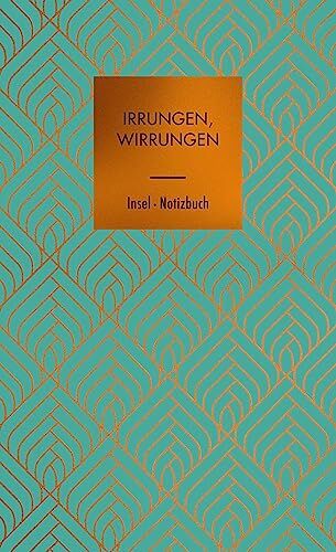 Insel Verlag - Irrungen, Wirrungen: Notizbuch - Preis vom 30.09.2026 09:01:18 h