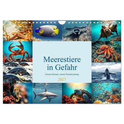 Meerestiere in Gefahr - Unsere Ozeane, unsere Verantwortung (Wandkalender 2027 DIN A4 quer), CALVENDO Monatskalender