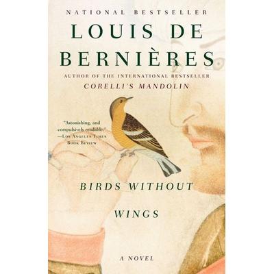 Birds Without Wings, Taschenbuch von Louis de Bernieres, Random House N.Y., 978-1-4000-7932-2