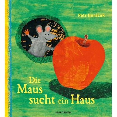 Die Maus sucht ein Haus, Gebundene Ausgabe von Petr Horacek, Bibliographisches Institut GmbH, 978-3-411-81086-4