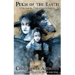Pulse of the Earth, Belletristik von Christopher Andrews