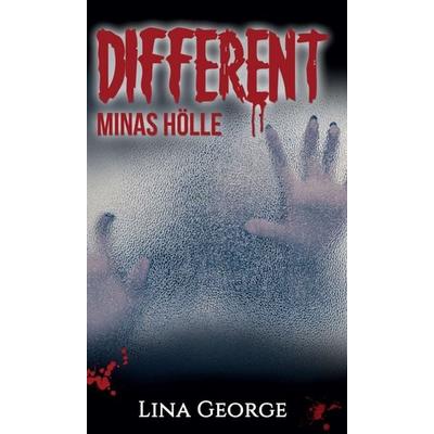 Different - Minas Hölle, Gebundene Ausgabe von Lina George, Tredition, 978-3-7469-0857-1