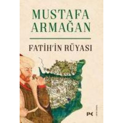 Fatihin Rüyasi, Taschenbuch von Mustafa Armagan, Profil Yayincilik