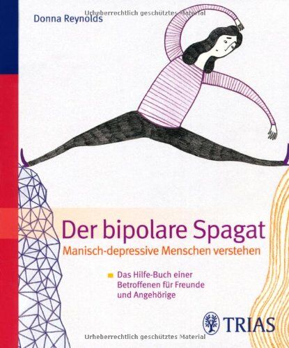 Donna Reynolds - Der Bipolare Spagat: Manisch-depressive Menschen verstehen - Preis vom 13.10.2026 11:25:28 h
