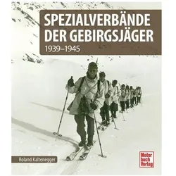 Spezialverbände der Gebirgstruppe, Ratgeber von Roland Kaltenegger