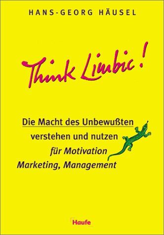 Hans-Georg Häusel - Think Limbic - Preis vom 04.10.2026 03:51:26 h