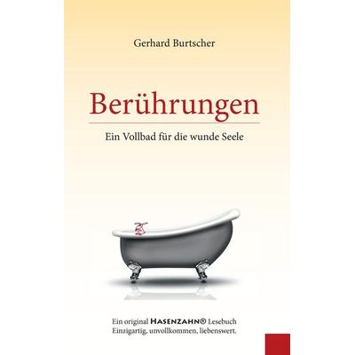 Berührungen, Gebundene Ausgabe von Gerhard Burtscher, BoD – Books on Demand, 978-3-8370-7671-4