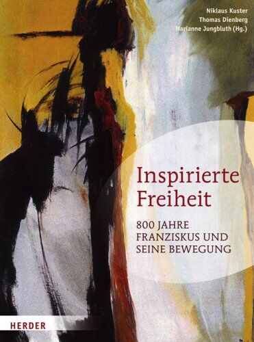 Niklaus Kuster - Inspirierte Freiheit: 800 Jahre Franziskus und seine Bewegung - Preis vom 09.10.2026 07:28:09 h