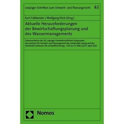 Aktuelle Herausforderungen der Bewirtschaftungsplanung und des Wassermanagements, Taschenbuch von , Nomos, 978-3-7560-1204-6