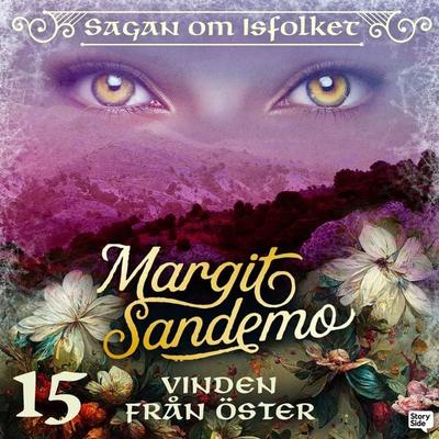 Vinden från Öster - Margit Sandemo, Audio, 9789187331473